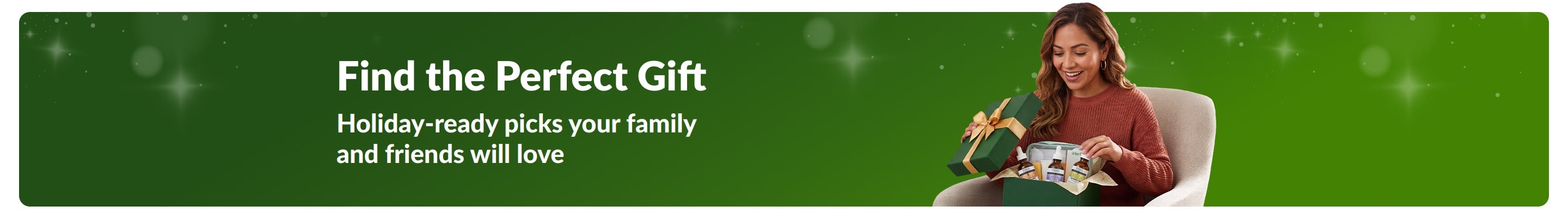 Find the Perfect Gift. Holiday-ready picks your family and friends will love. Smiling woman opening a gift box.