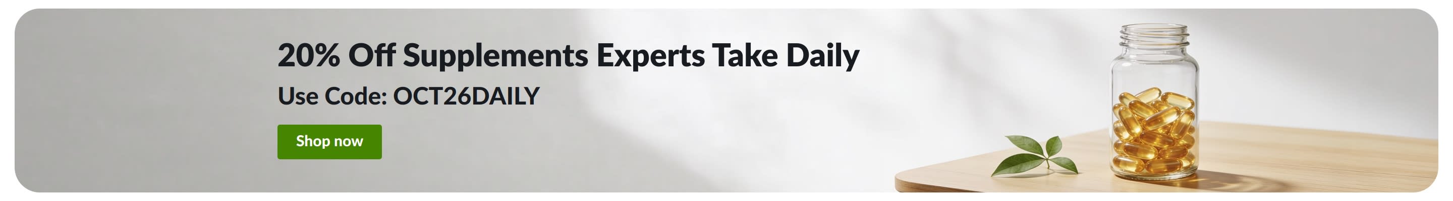 Banner offering 20% off daily supplements with code OCT26DAILY beside a jar of capsules.