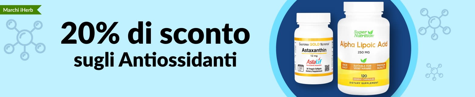 20% DI SCONTO SUGLI ANTIOSSIDANTI