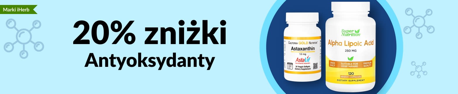 20% ZNIŻKI NA ANTYOKSYDANTY