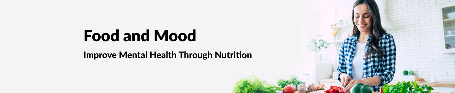 Food and Mood Learn More