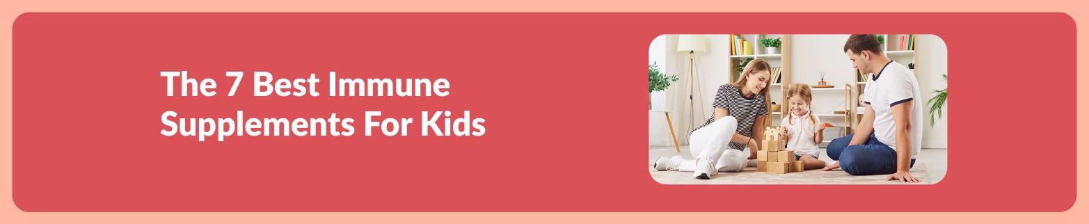 Banner promoting the 7 best immune supplements for kids, featuring a family sitting together and playing in a bright living room.