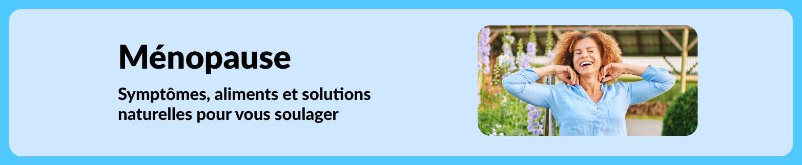Bannière de blog sur la ménopause : symptômes, aliments et solutions naturelles, avec une femme souriante en plein air.