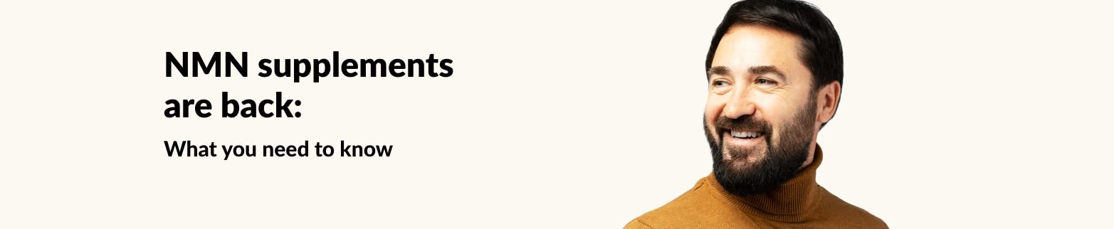 Smiling man beside text announcing NMN supplements are back, promoting wellness and energy support information.