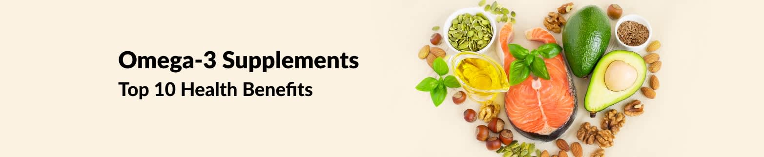 Omega-3 Supplements Learn More