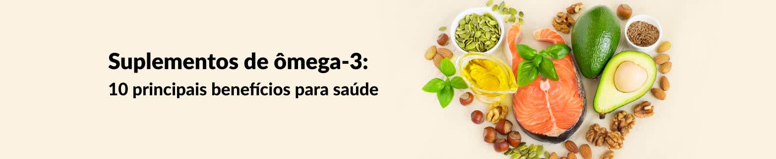 Suplementos de ômega-3 Saiba mais