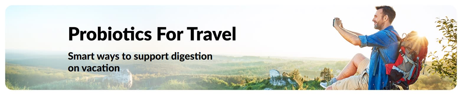 Banner for travel probiotics article featuring a backpacker taking a photo outdoors, highlighting probiotics for healthy travel.
