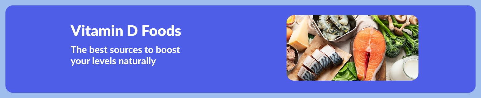 Banner promoting Vitamin D foods with image of salmon, shrimp, eggs, broccoli, and milk as natural sources to boost Vitamin D.