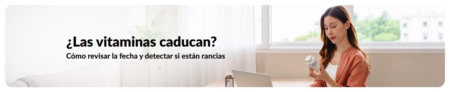 Banner con el texto “¿Las vitaminas caducan? Cómo revisar la fecha y detectar si están rancias”.