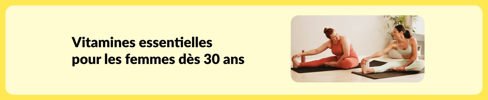 Bannière de blog sur les vitamines essentielles pour les femmes de 30 ans, avec deux femmes faisant du yoga.