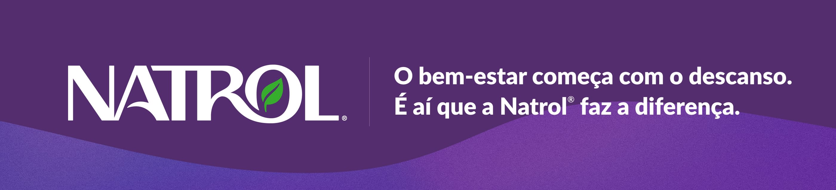 Logo da Natrol em fundo roxo com o slogan: O bem-estar começa com o descanso. É aí que a Natrol® faz a diferença.