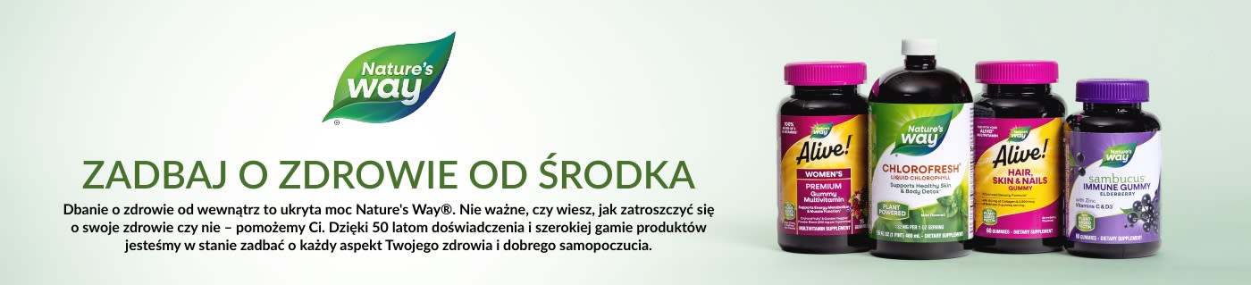 Nature's Way® ZADBAJ O ZDROWIE OD ŚRODKA®