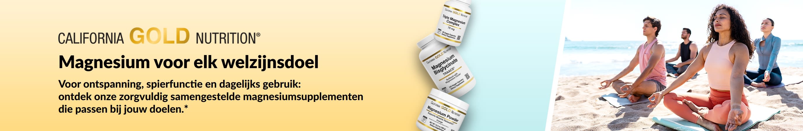 Banner van California Gold Nutrition: Magnesium voor elk gezondheidsdoel. Met 3 flesjes supplementen en mensen die yoga doen.
