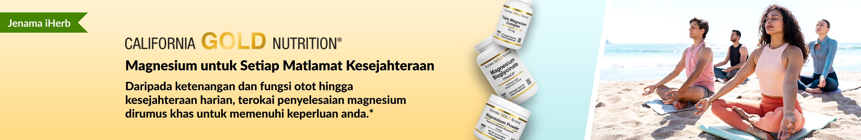 Promosi California Gold Nutrition: Magnesium untuk Setiap Matlamat Kesejahteraan. Menampilkan 3 botol suplemen dan individu melakukan yoga.