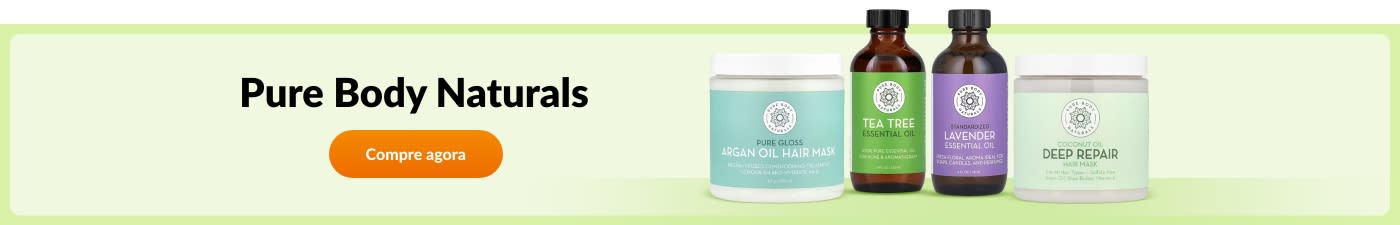 Compre produtos da marca Pure Body Naturals.