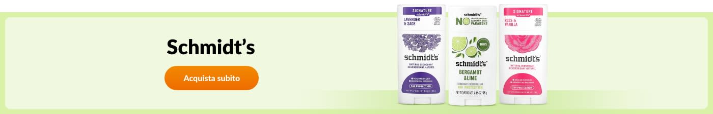 Acquista i prodotti Schmidt’s.