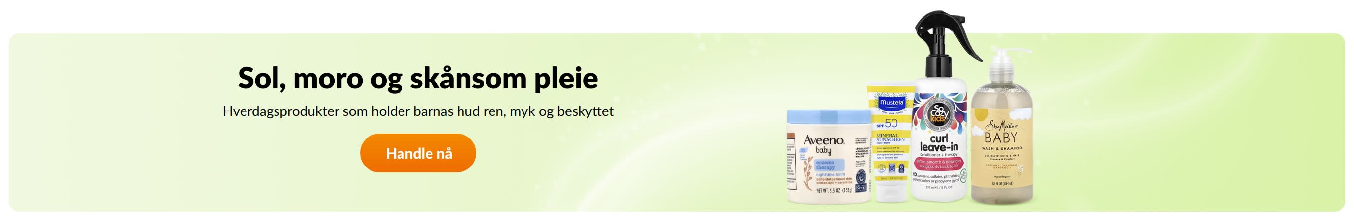 Sol, moro og skånsom pleie