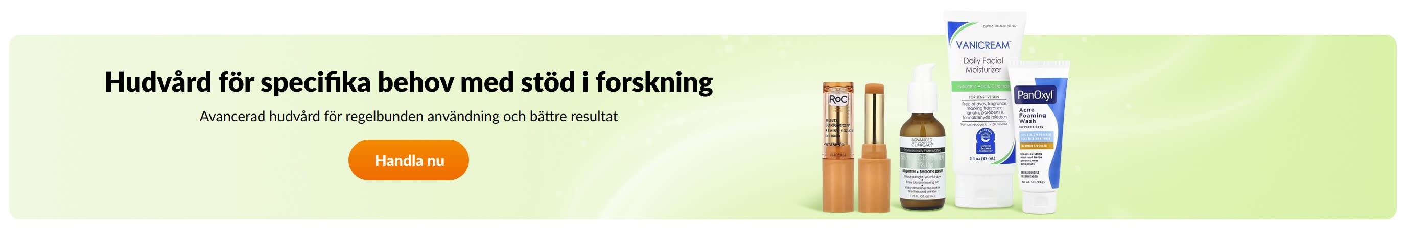 Hudvård för specifika behov, med stöd i forskning