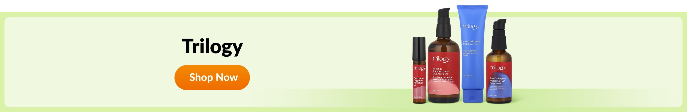 Shop products from brand Trilogy.