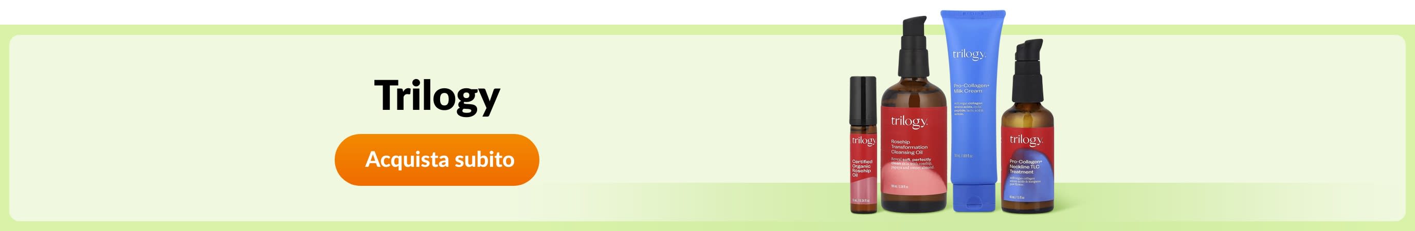 Shop products from brand Trilogy.