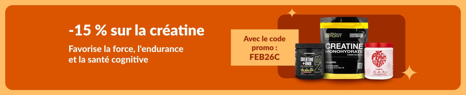 Bannière offrant 15 % de réduction sur les compléments alimentaires à base de créatine avec le code FEB26C. Favorise la force, l'endurance et la santé cognitive.