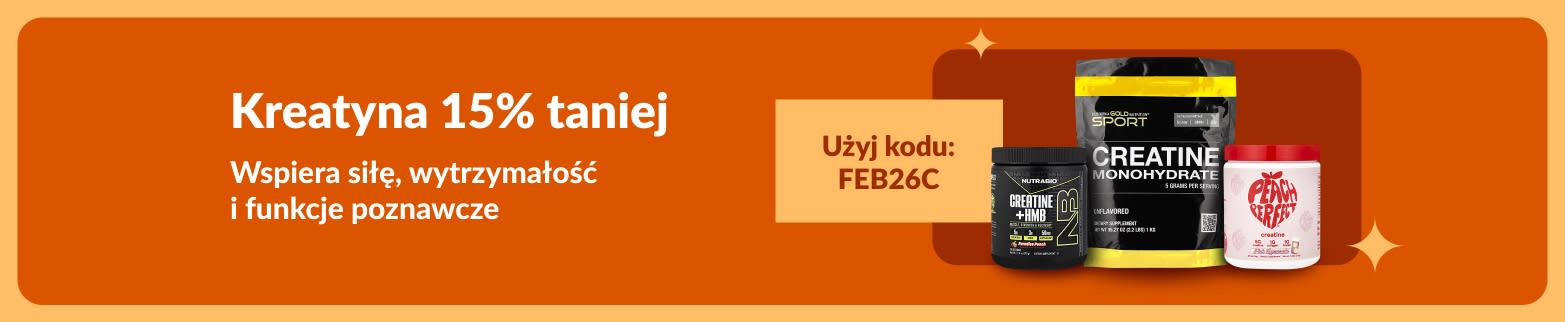 Baner: -15% na kreatynę z kodem FEB26C. Wspiera siłę, wytrzymałość oraz sprawność umysłową.