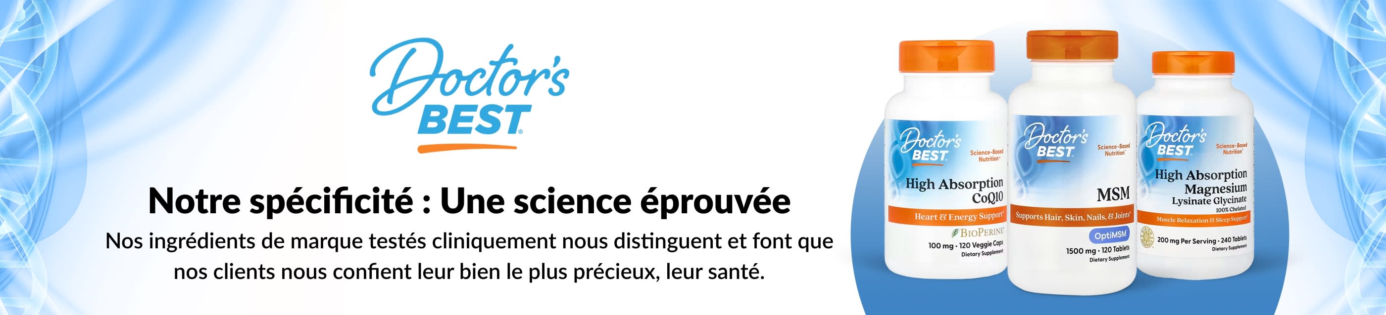 Notre spécificité : Une science éprouvée