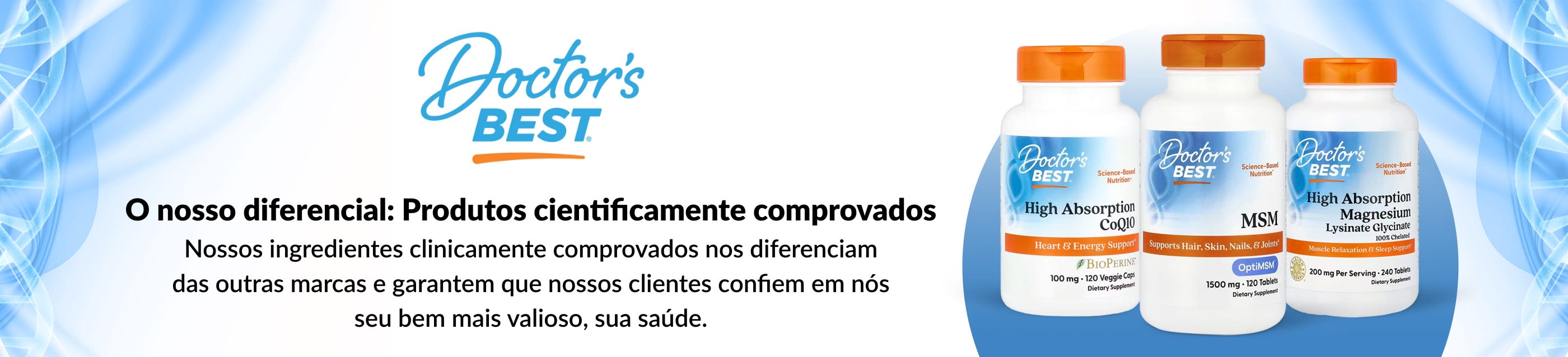 O nosso diferencial: Produtos cientificamente comprovados