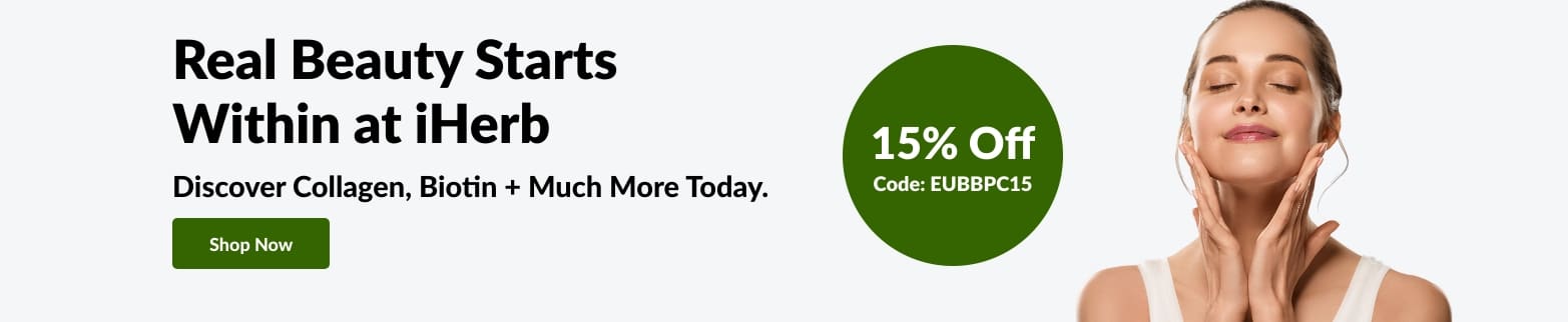 iHerb skincare ad with woman touching face, offering 15% off collagen, biotin and more with code EUBBPC15.