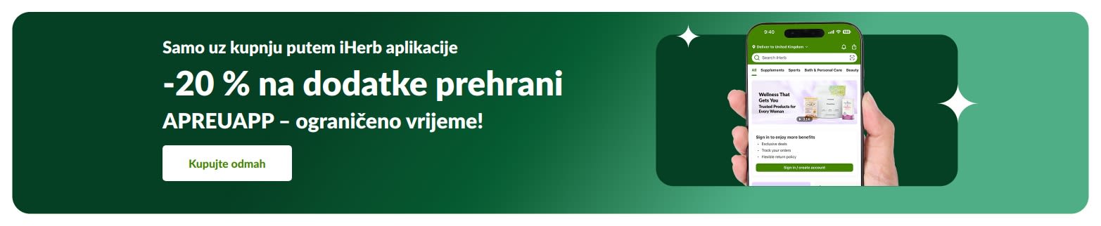 iHerb promotivni reklamni natpis: 20 % popusta na dodatke prehrani uz kod APREUAPP, ponuda je vremenski ograničena.