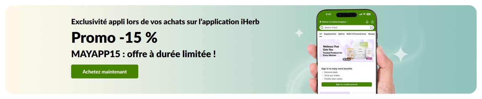 Bannière promo de l’application iHerb offrant -15 % avec le code MAYAPP15, pour une durée limitée.