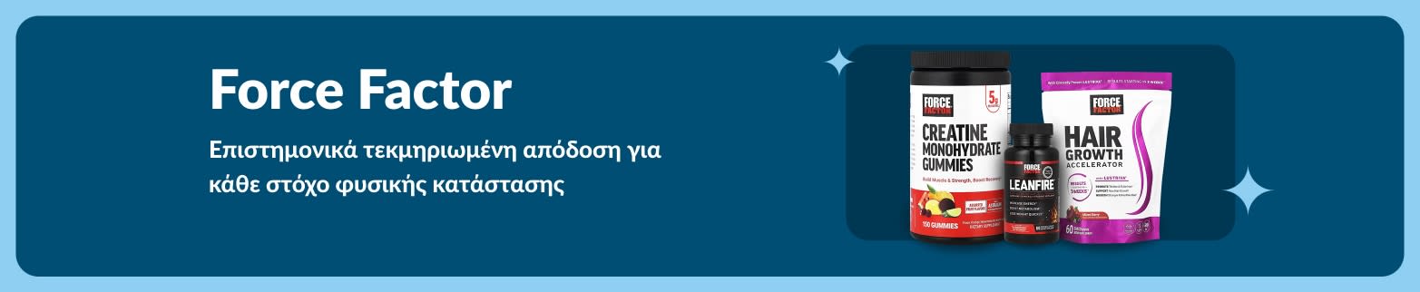 Μπάνερ της Force Factor που παρουσιάζει κρεατίνες σε ζελεδάκια, LeanFire και συμπληρώματα για την ανάπτυξη των μαλλιών, προωθώντας την επιστημονικά τεκμηριωμένη αθλητική απόδοση.