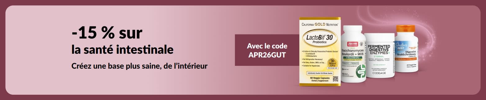 Bannière promotionnelle avec les produits offrant -15 % sur les formules pour la santé intestinale avec le code APR26GUT.