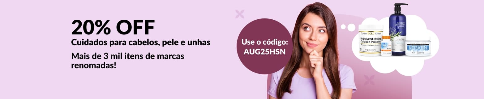 20% OFF em produtos para cuidados com cabelos, pele e unhas. Use o código AUG25HSN. Mais de 3 mil itens de marcas renomadas!