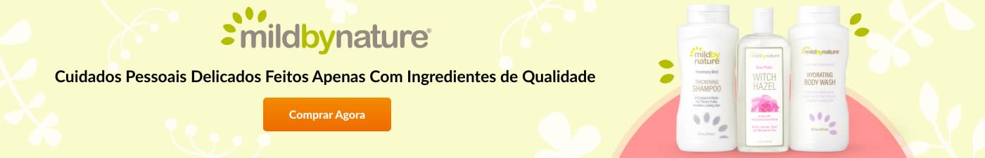 mildbynature®Cuidados Pessoais Delicados Feitos Apenas Com Ingredientes de Qualidade