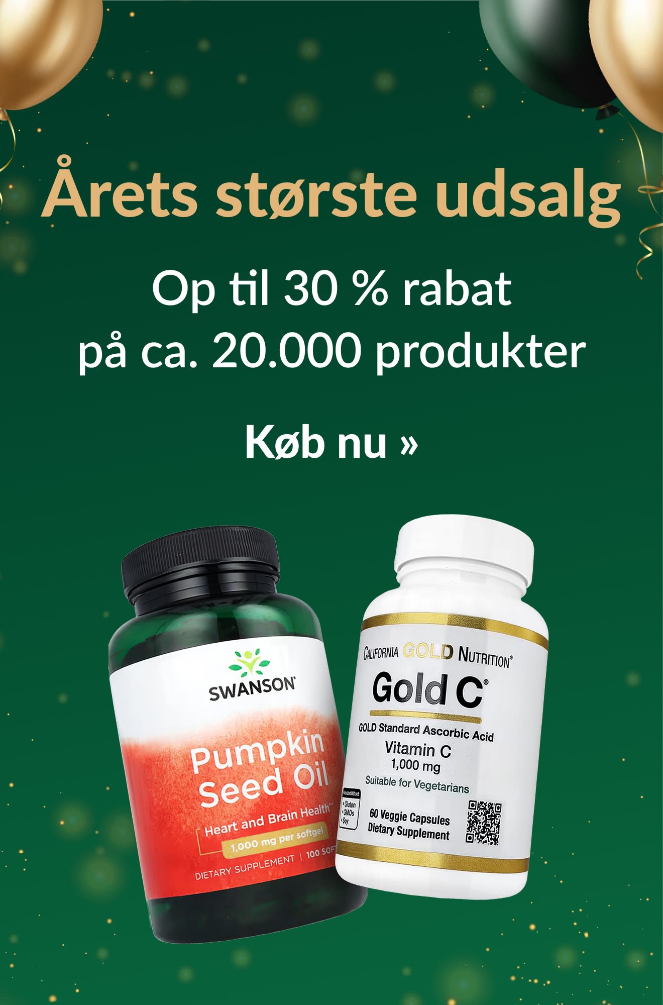 Årets største udsalg! Op til 30 % rabat på ca. 20.000 produkter, herunder kosttilskudsflasker fra Swanson og Gold C.