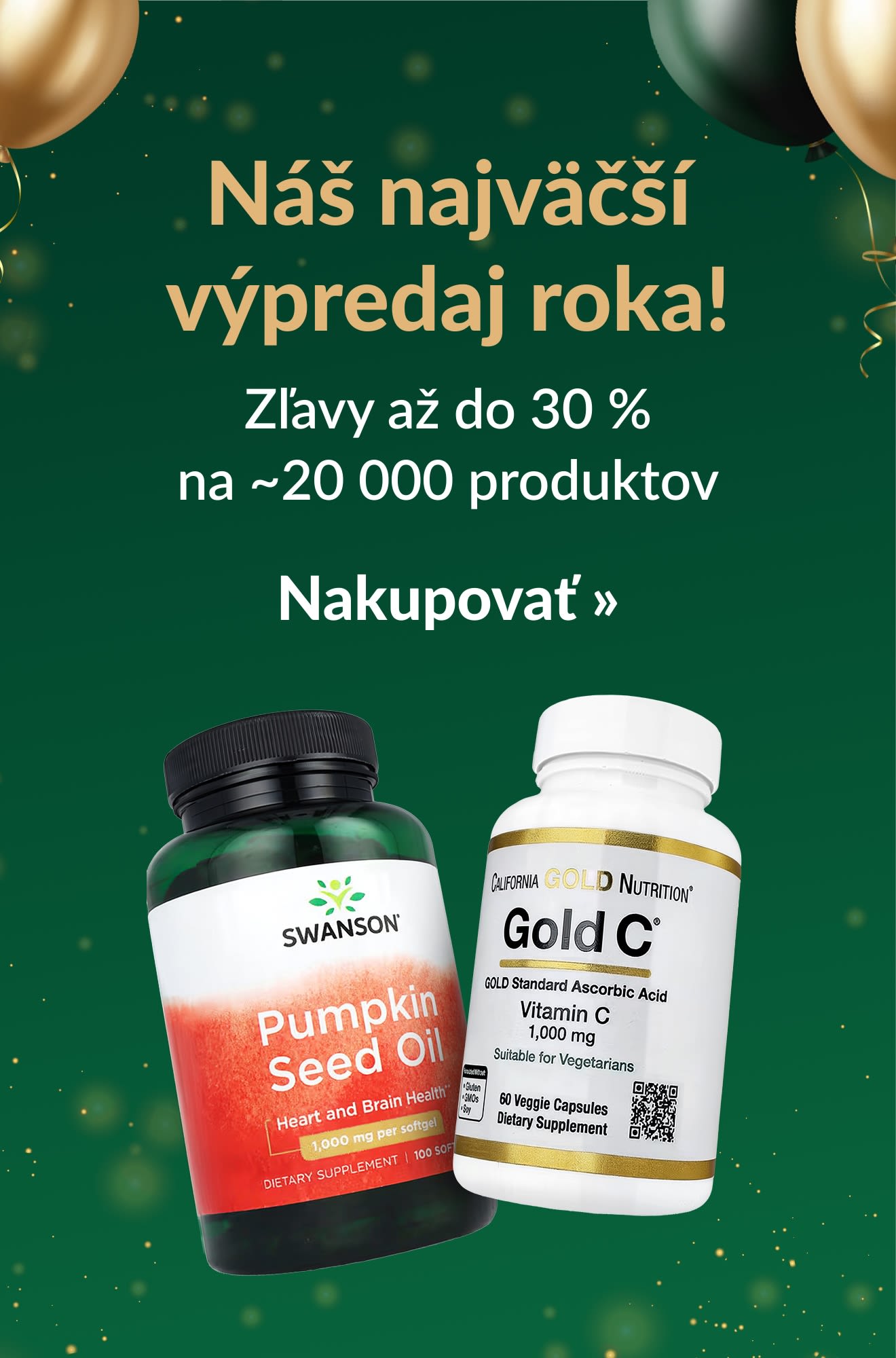 Náš najväčší výpredaj roka! Až –30 % na ~20 000 produktov vrátane výživových doplnkov Swanson a Gold C.