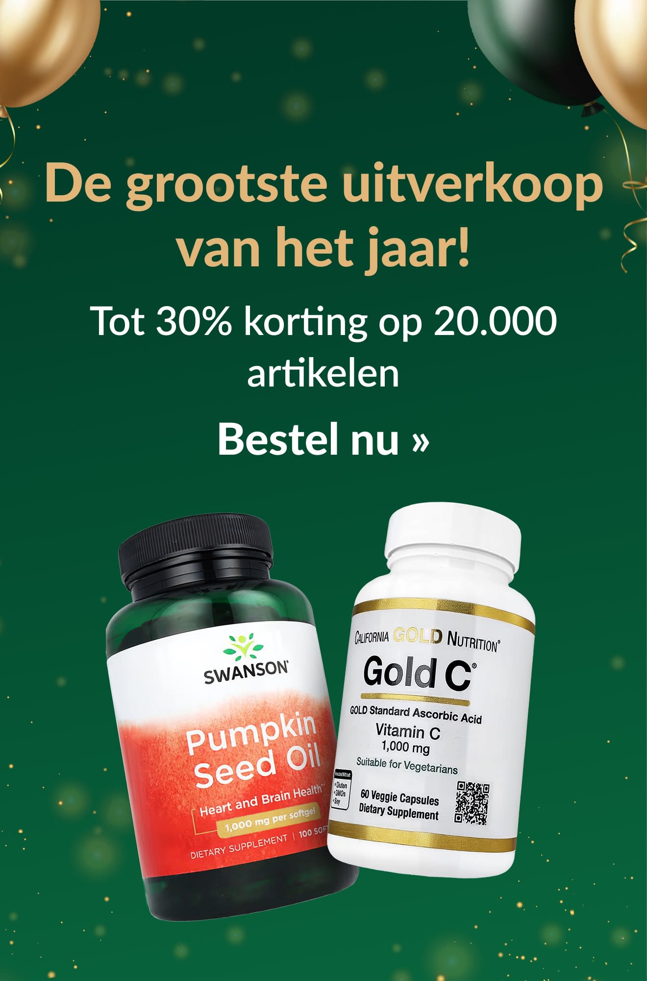 Onze grootste uitverkoop van het jaar! Tot 30% korting op meer dan 20.000 artikelen, waaronder supplementen van Swanson en Gold C.