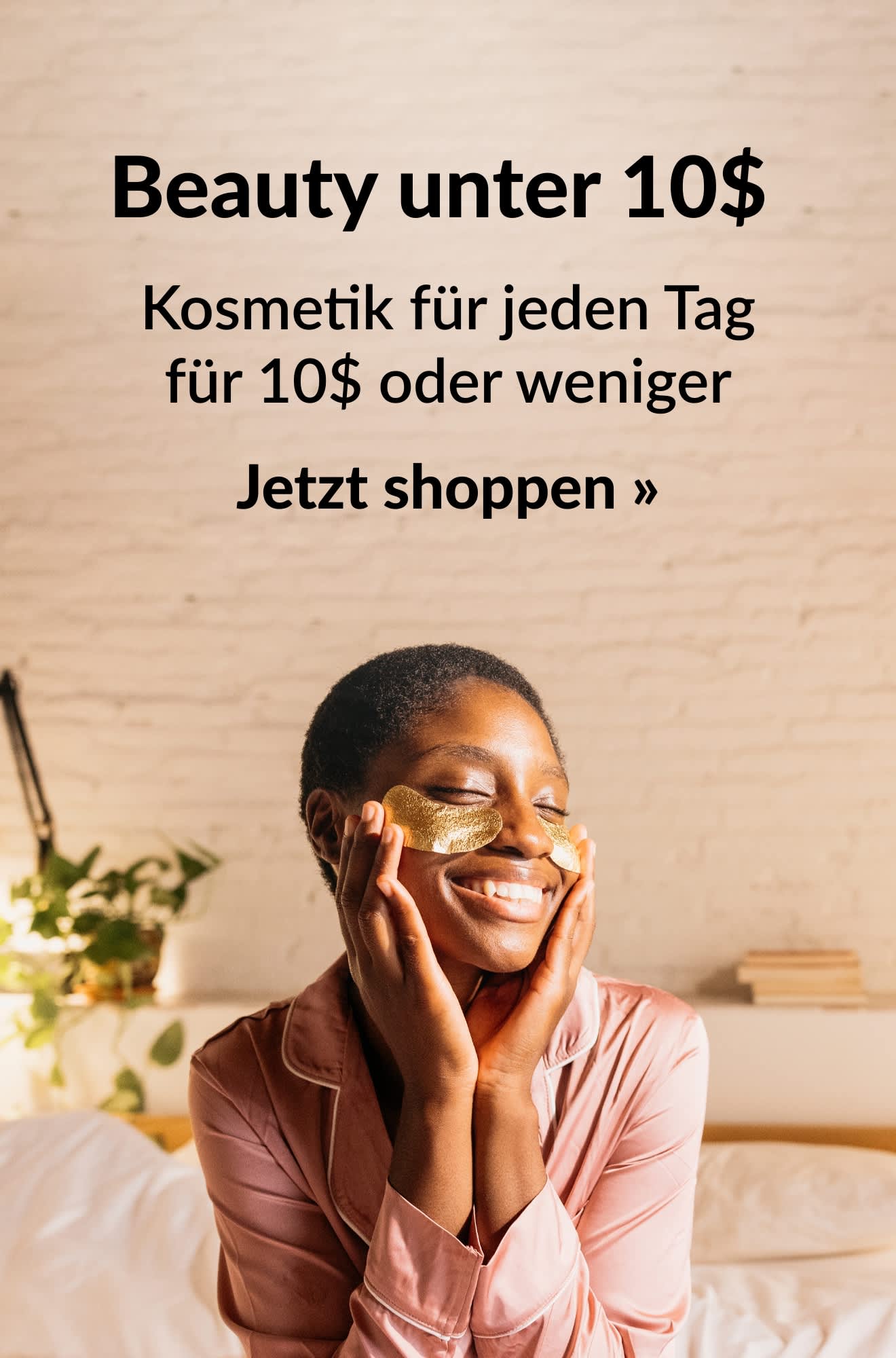 Beauty-Banner, das für Kosmetik-Produkte unter 10 Dollar wirbt. Jetzt shoppen.