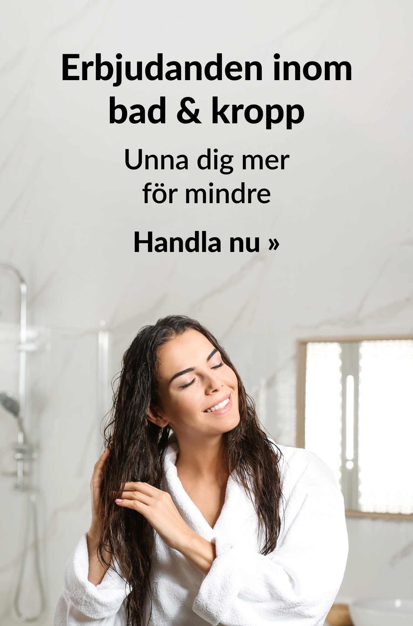 Banner som gör reklam för erbjudanden inom bad och kropp. Handla nu