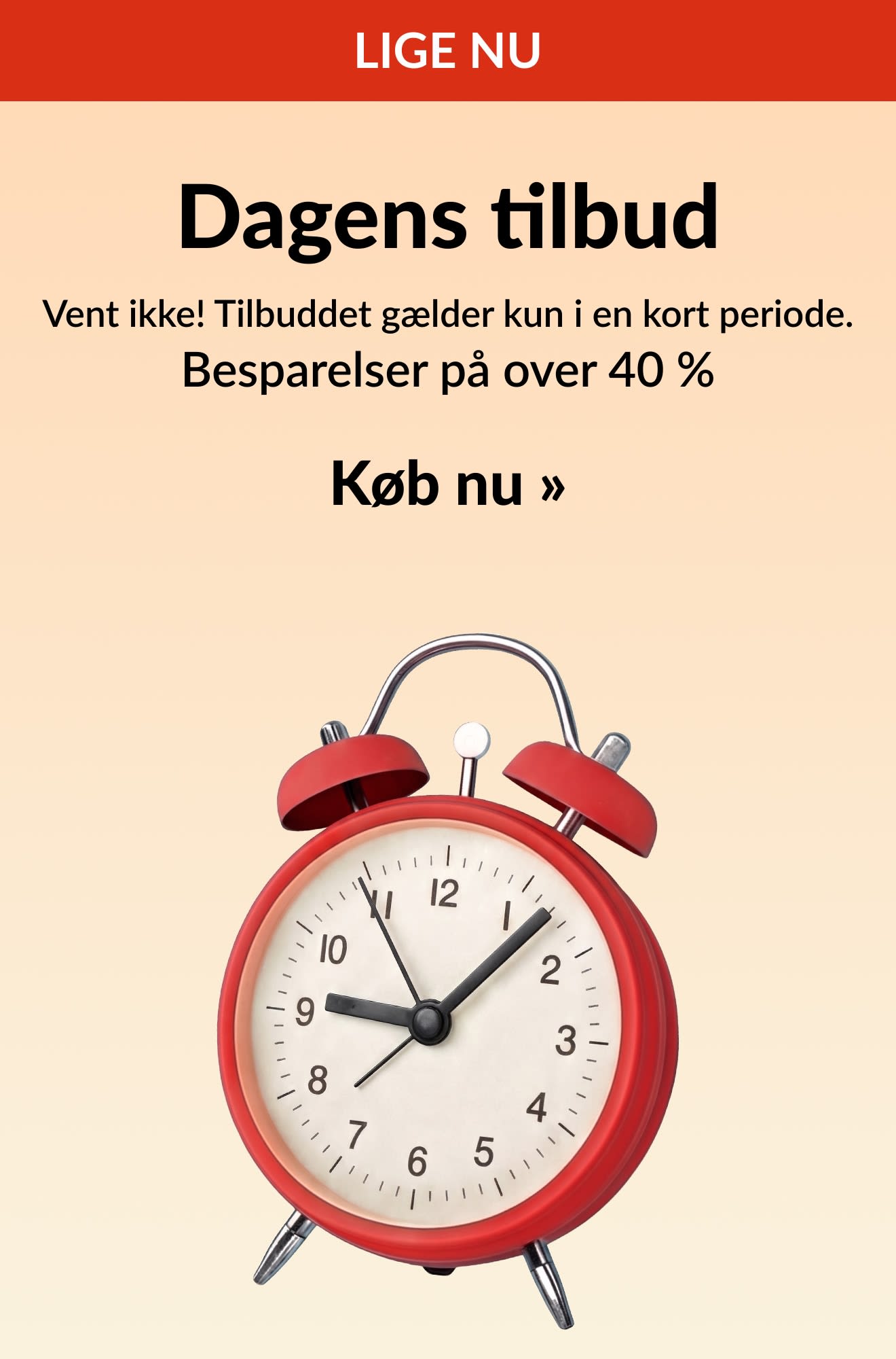Banner med »Dagens tilbud« og et rødt vækkeur, der tilbyder tidsbegrænsede rabatter på 40 % eller mere. Køb nu.