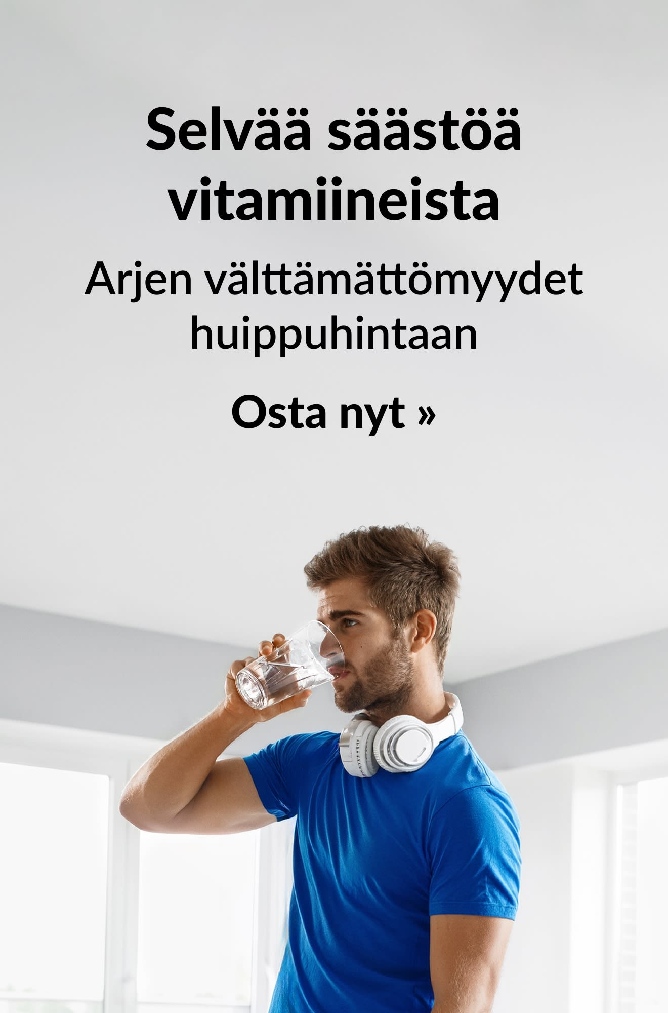 Vitamiinibanneri, joka tarjoaa upeita tarjouksia arjen välttämättömyyksistä. Osta nyt.
