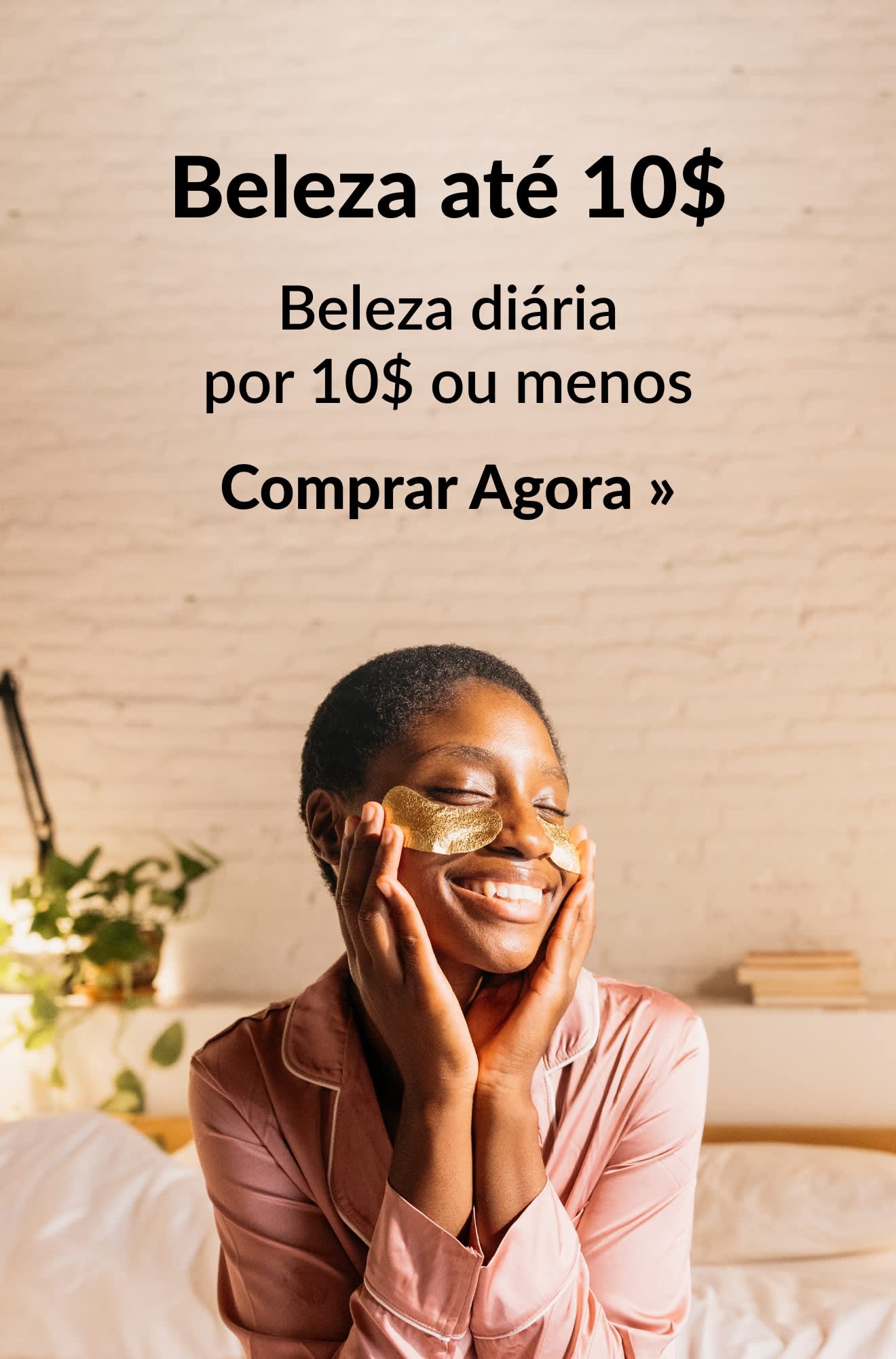 Banner de beleza a promover produtos de beleza diária de 10$ ou menos. Comprar agora.