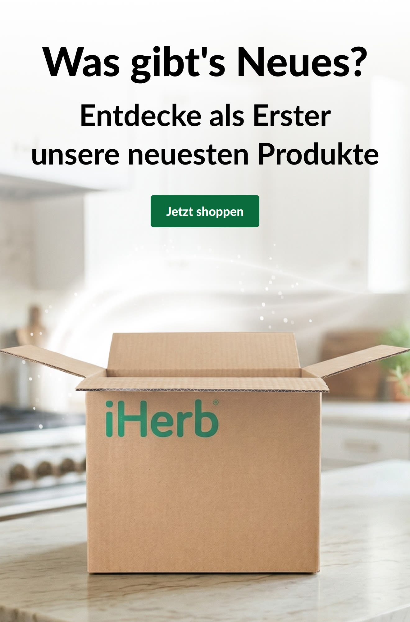 Was gibt’s Neues? Entdecke als Erster unsere neuesten Produkte – Anzeige mit einem geöffneten iHerb-Paket und einem Jetzt shoppen-Button.