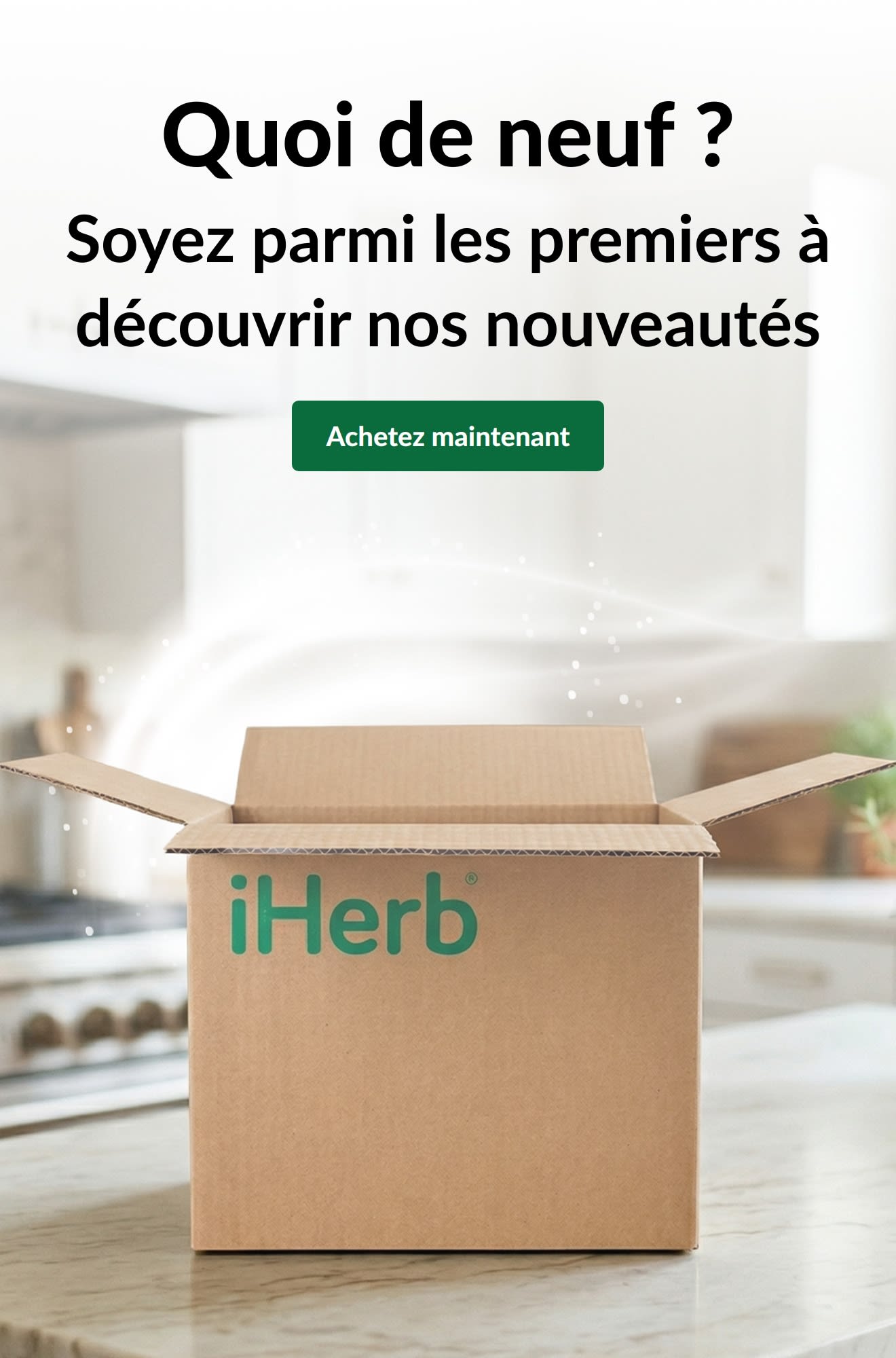 Bannière « Quoi de neuf ? » avec une boîte iHerb ouverte et un bouton « Achetez maintenant ».