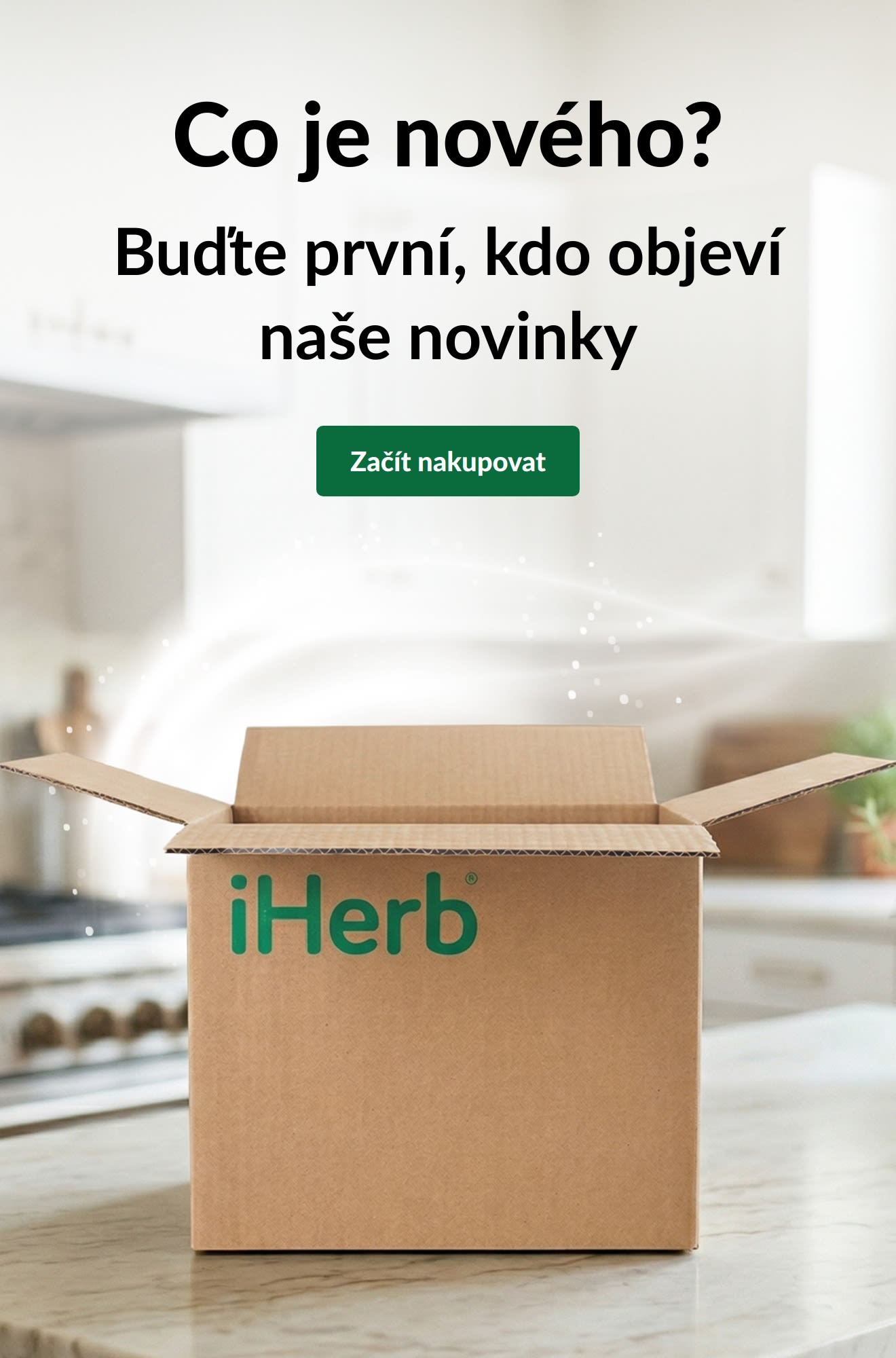 Reklamní text Co je nového? Buďte první, kdo objeví naše novinky s otevřenou krabicí iHerb a tlačítkem Začít nakupovat.