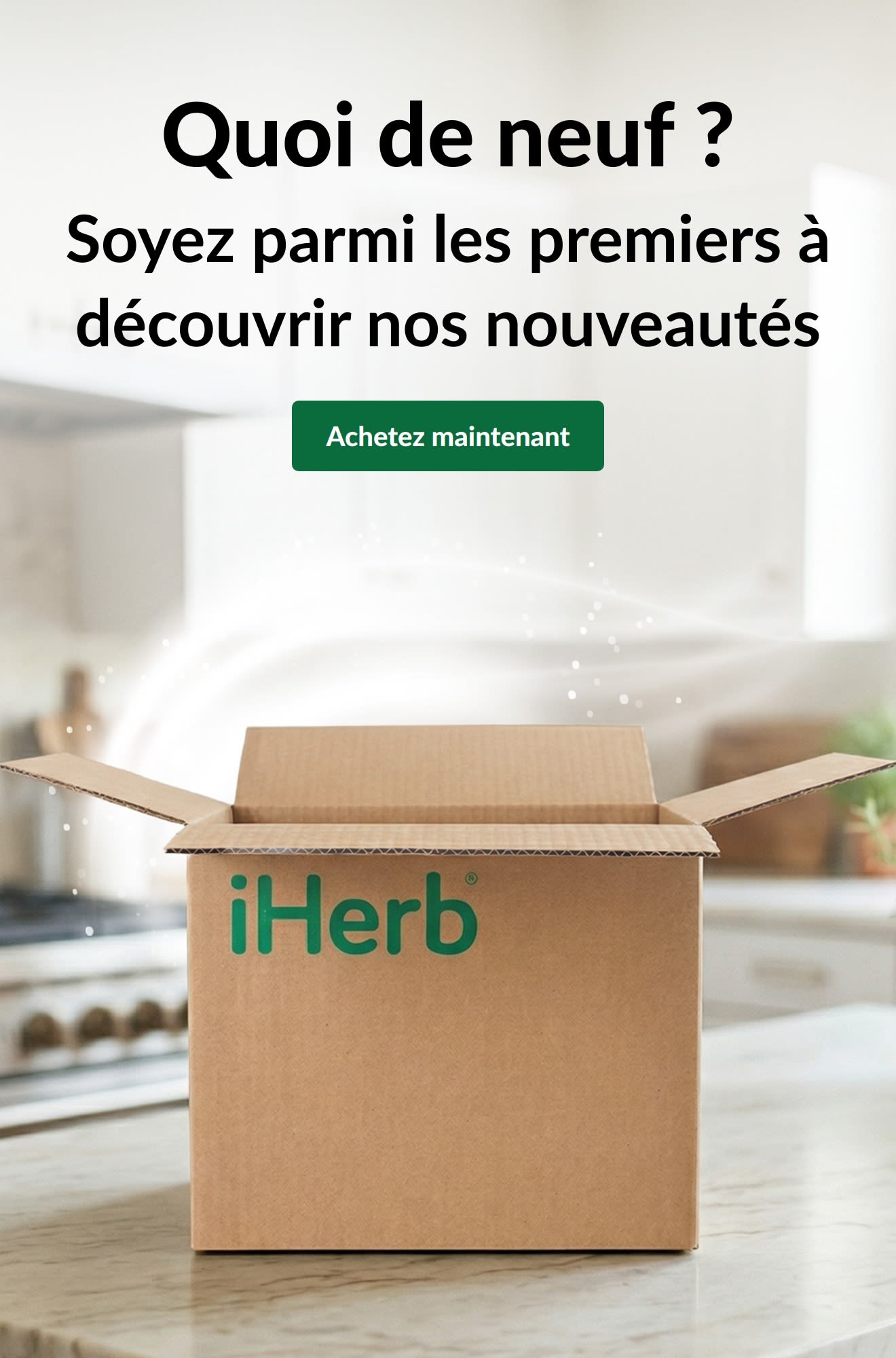 Bannière « Quoi de neuf ? » avec une boîte iHerb ouverte et un bouton « Achetez maintenant ».