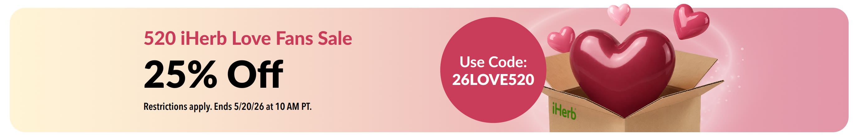 520 iHerb Love Fans Sale: 25% off with code 26LOVE520, hearts floating above an iHerb box.