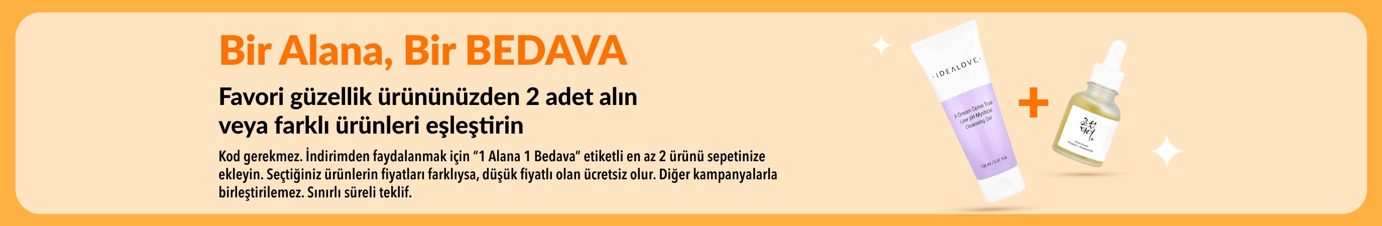Güzellik ürünlerinde 1 Alana 1 Bedava fırsatı. Cilt bakımı ve seçili ürünlerde karıştır eşleştir kampanyası.