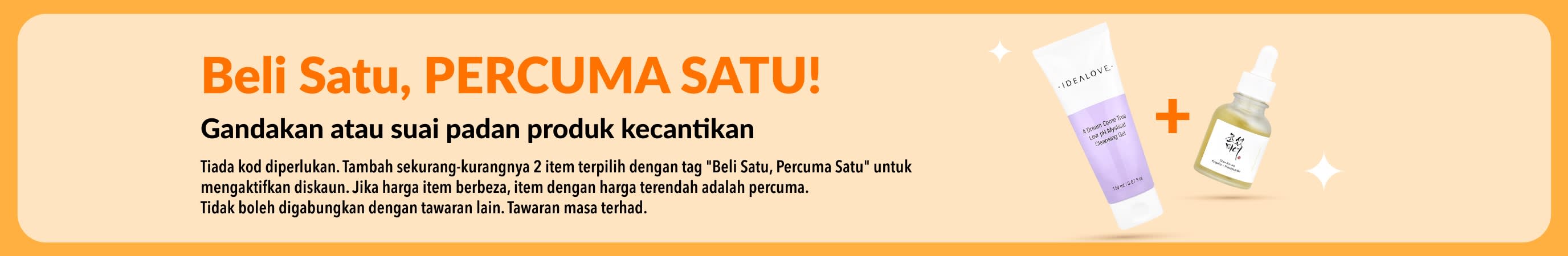 Jualan kecantikan beli satu percuma satu, dengan produk penjagaan kulit dan promosi suai padan produk kegemaran.